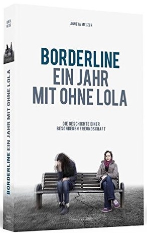 Cover Buch Borderline: Ein Jahr mit ohne Lola